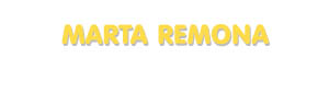 Der Vorname Marta Remona